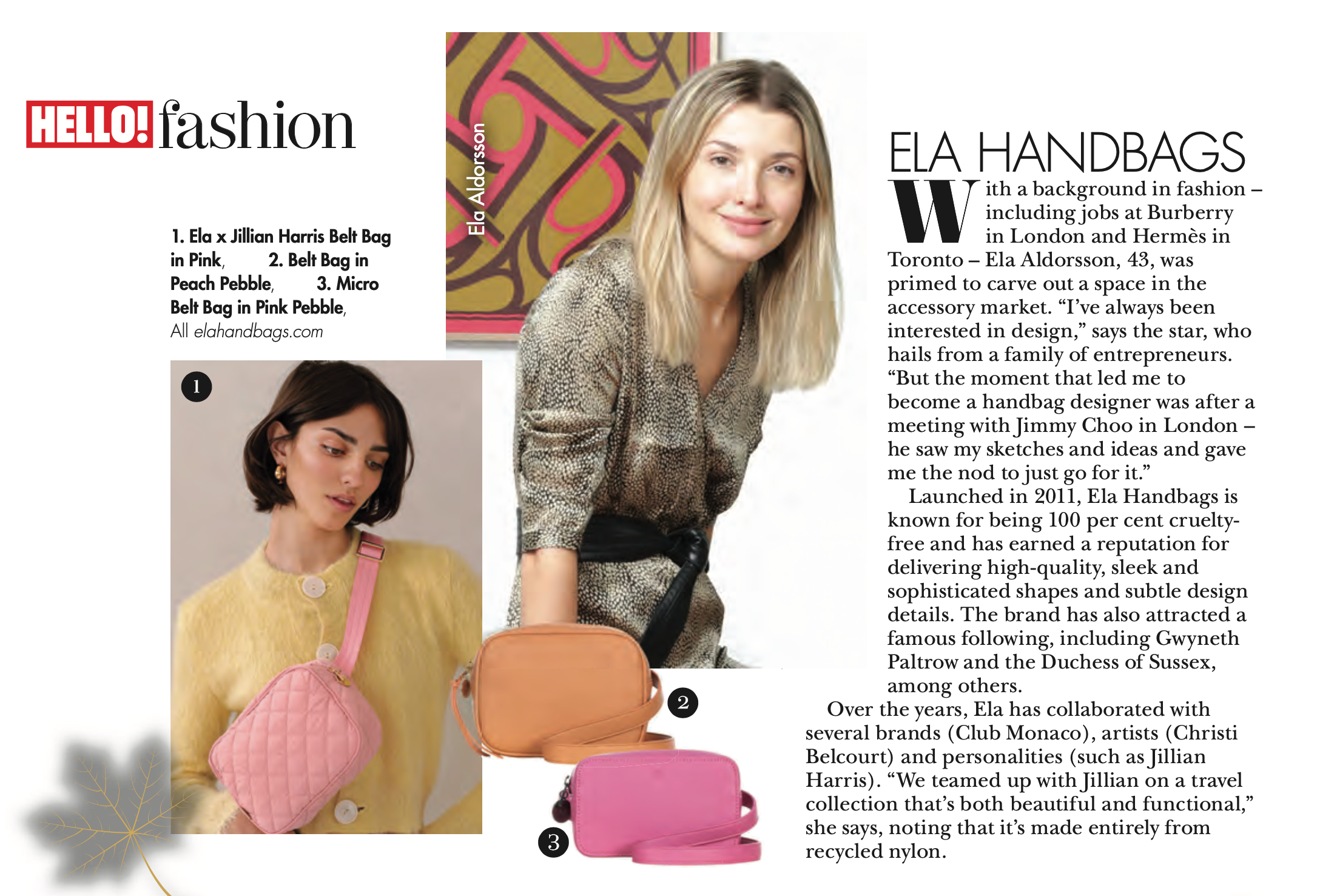 Hello! Magazine featuring Ela Handbags with Elas story meeting Jimmy Choo and starting her company.